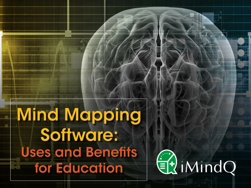 mind mapping software uses and benefits for education