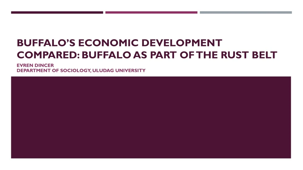 buffalo s economic development compared buffalo as part of the rust belt