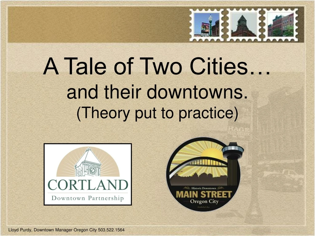 a tale of two cities and their downtowns theory