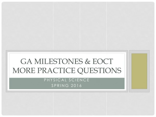 GA Milestones &amp; EOCT More Practice Questions