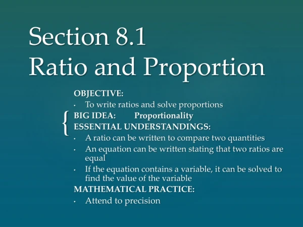 Section 8.1 Ratio and Proportion