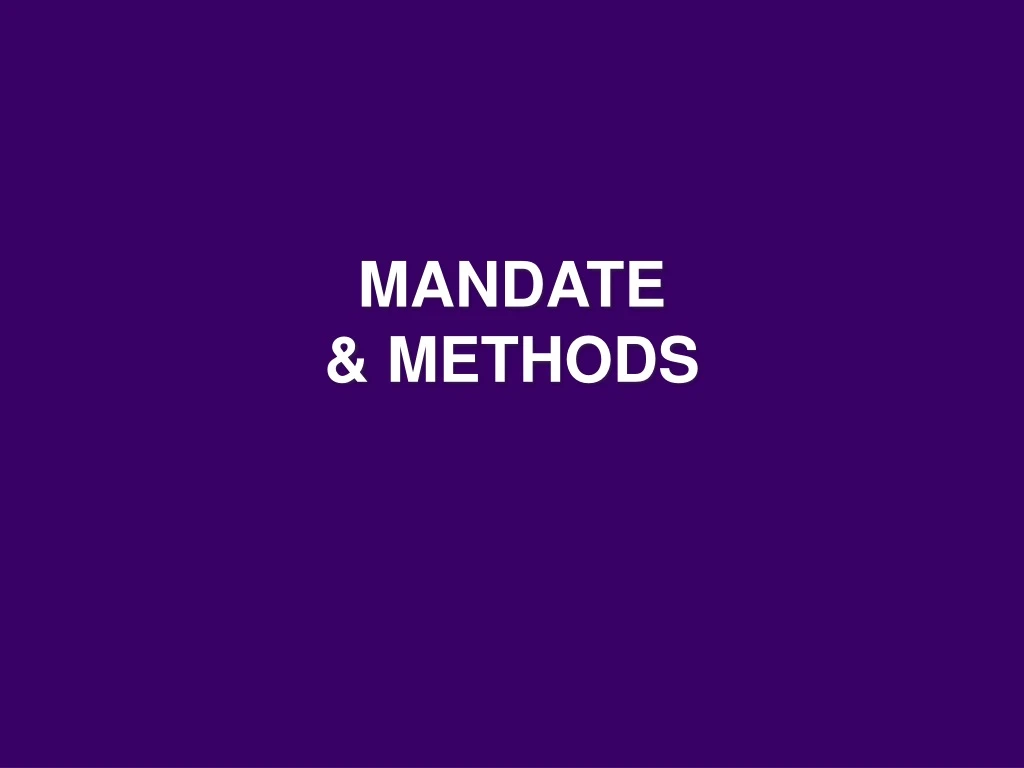 mandate methods