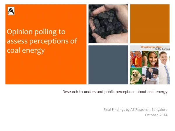 Research to understand public perceptions about coal energy