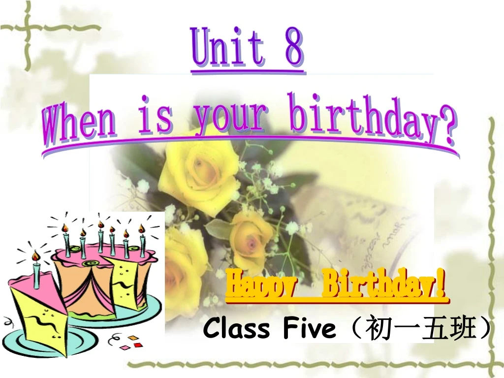 unit 8 when is your birthday