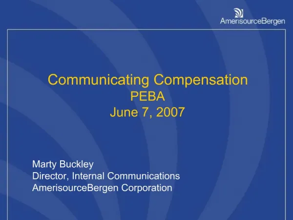 Communicating Compensation PEBA June 7, 2007