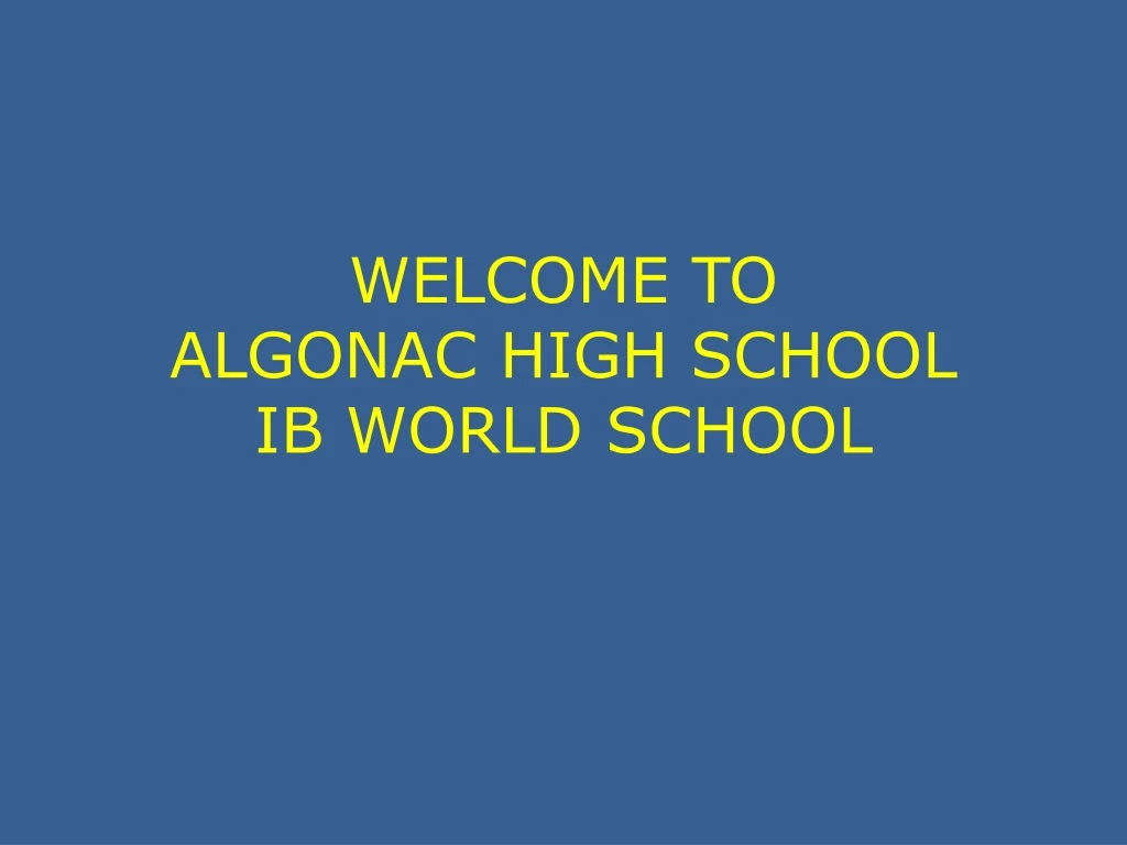 welcome to algonac high school ib world school
