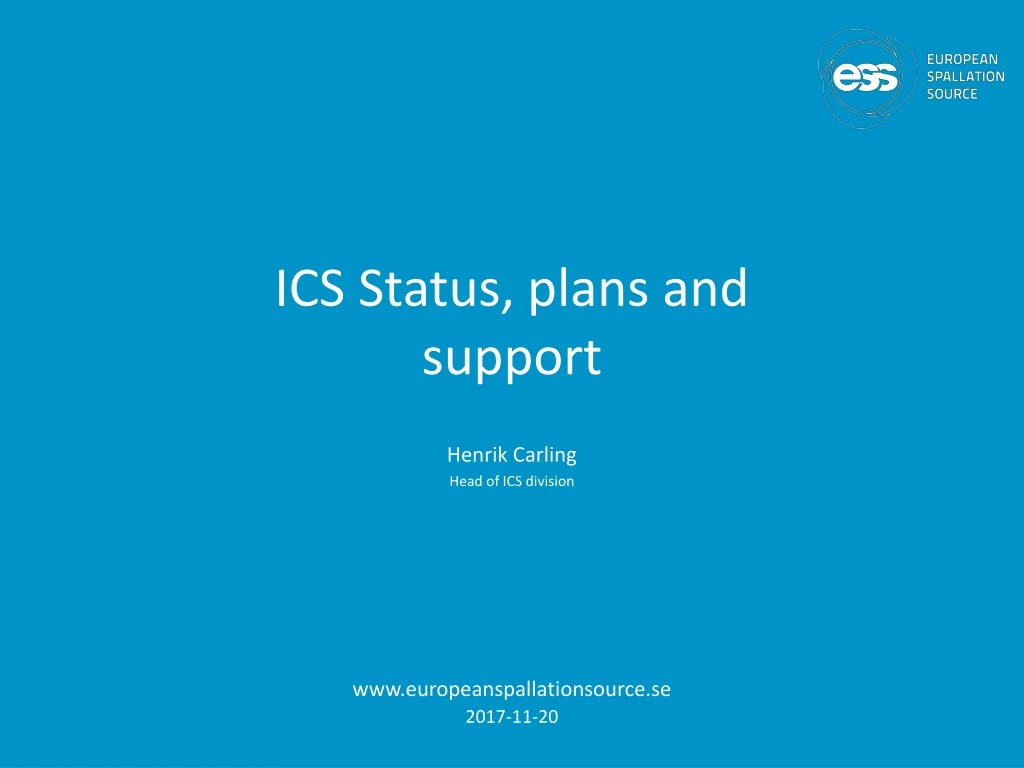 ics status plans and support