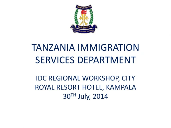 TANZANIA IMMIGRATION SERVICES DEPARTMENT