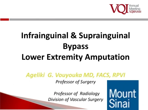 Infrainguinal &amp; Suprainguinal Bypass Lower Extremity Amputation