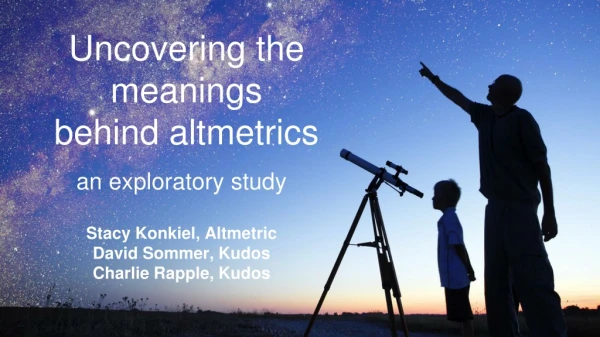 Uncovering the meanings behind altmetrics