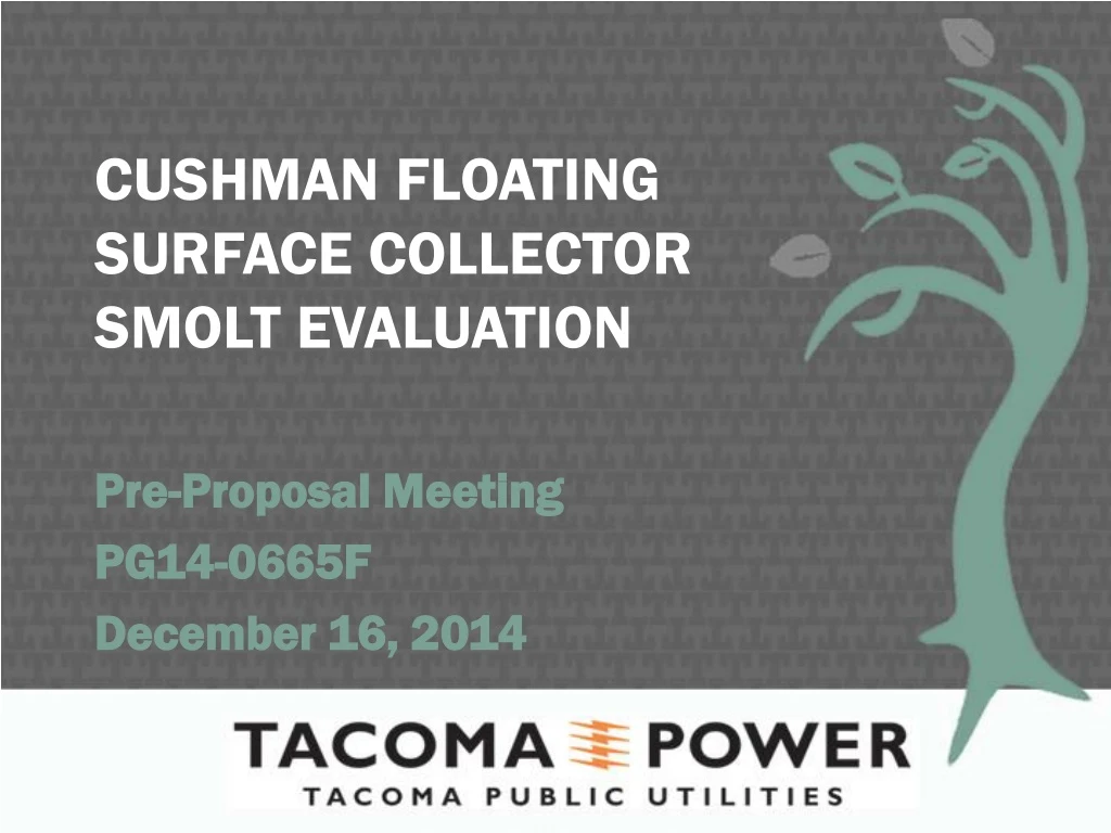cushman floating surface collector smolt evaluation