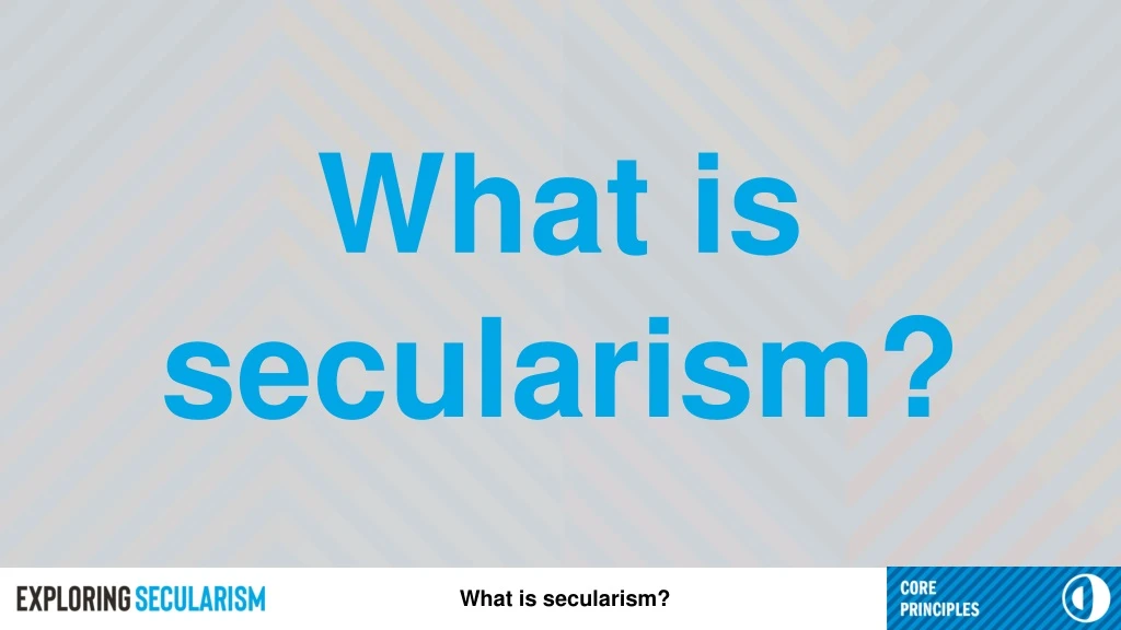 what is secularism