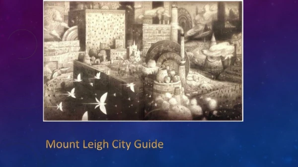 Mount Leigh City Guide
