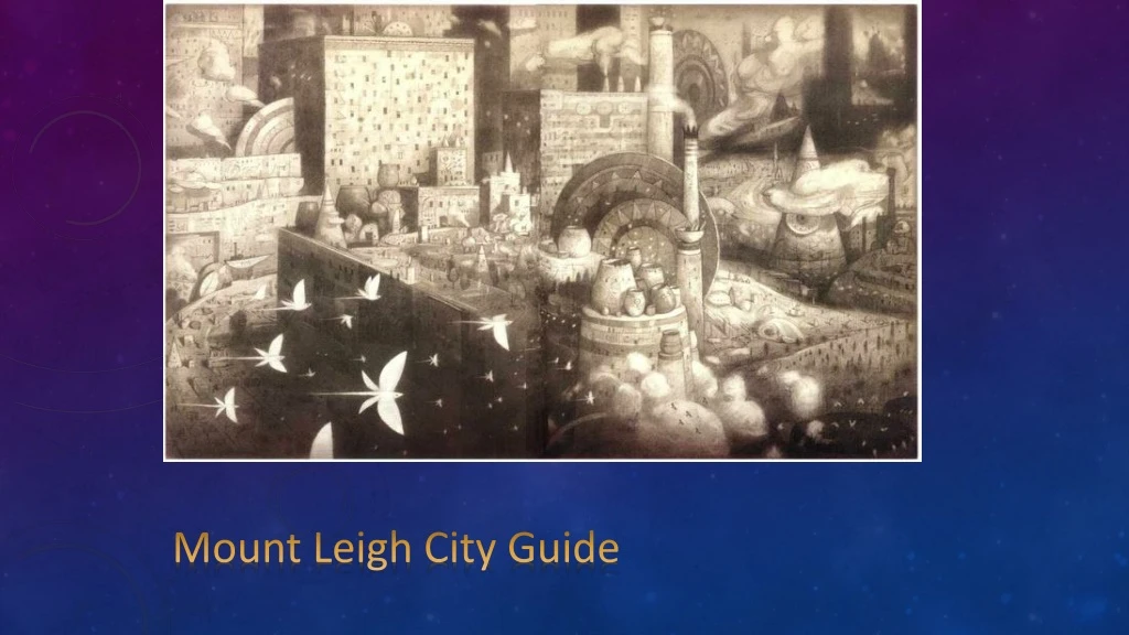 mount leigh city guide