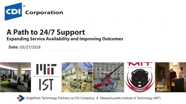 A Path to 24/7 Support Expanding Service Availability and Improving Outcomes