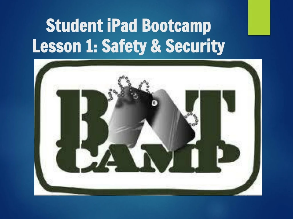 student ipad bootcamp lesson 1 safety security