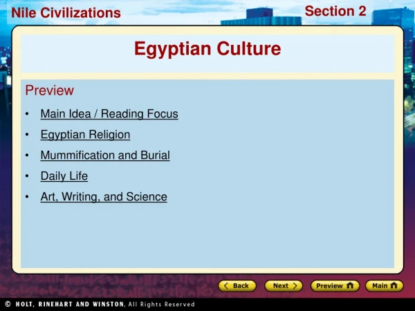 Preview Main Idea / Reading Focus Egyptian Religion Mummification and Burial Daily Life