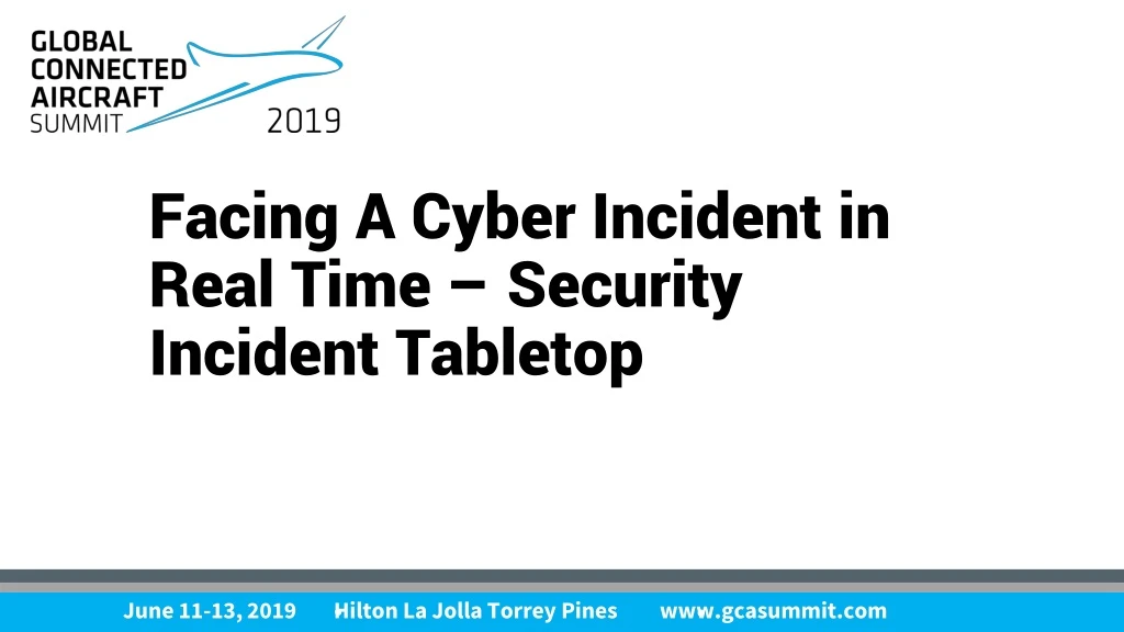 facing a cyber incident in real time security incident tabletop