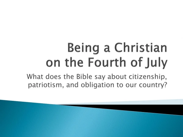 Being a Christian on the Fourth of July