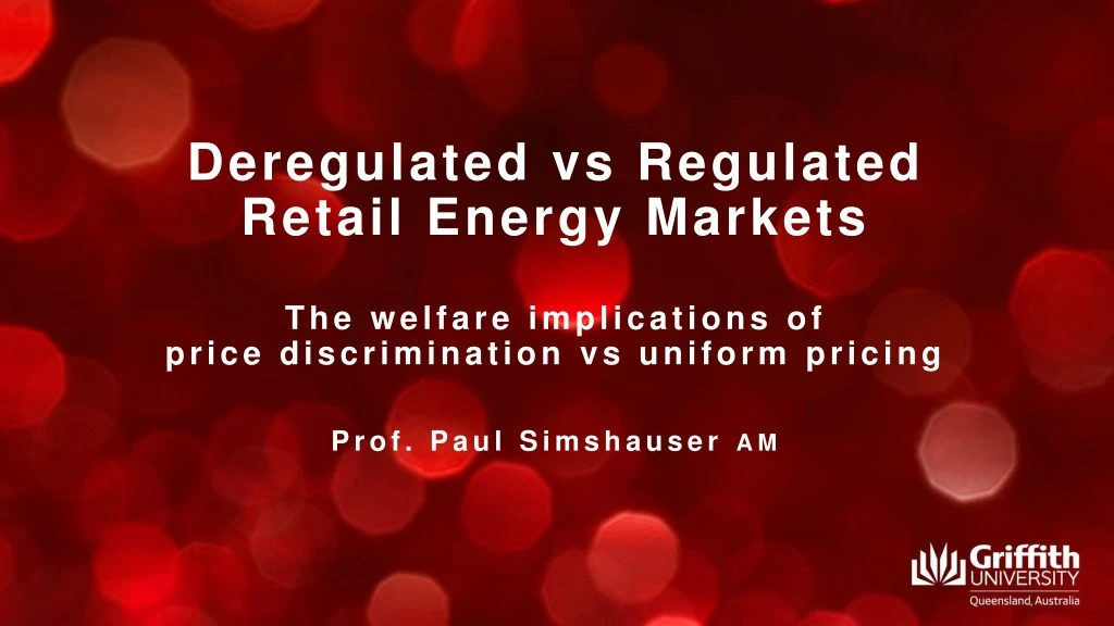 deregulated vs regulated retail energy markets