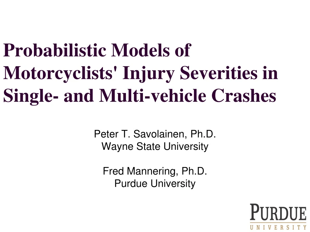 probabilistic models of motorcyclists injury severities in single and multi vehicle crashes