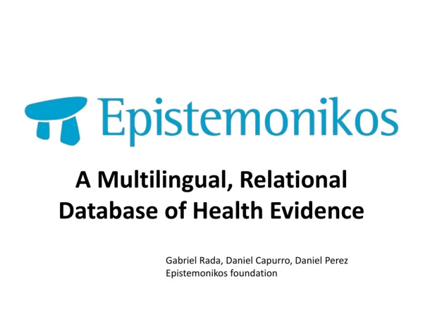 A Multilingual , Relational Database of Health Evidence