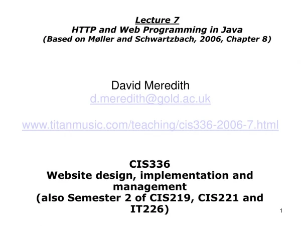 CIS336 Website design, implementation and management (also Semester 2 of CIS219, CIS221 and IT226)