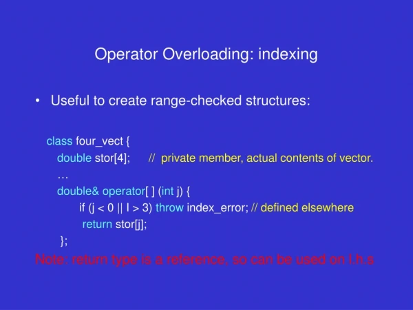 Operator Overloading: indexing