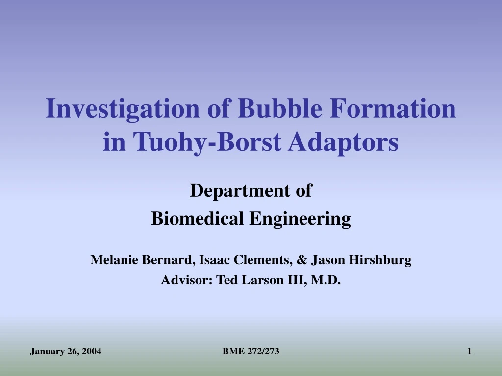 investigation of bubble formation in tuohy borst adaptors