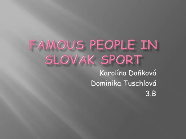 Famous people in slovak sport