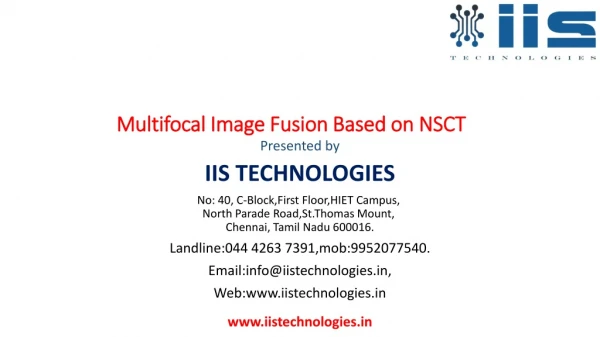 Multifocal Image Fusion Based on NSCT