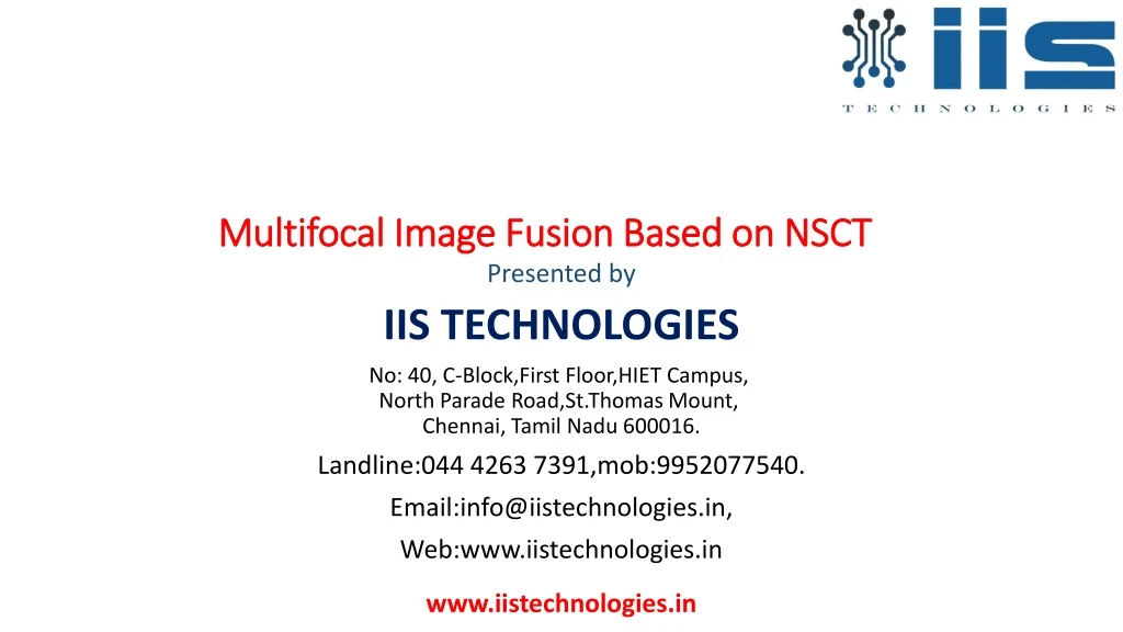multifocal image fusion based on nsct