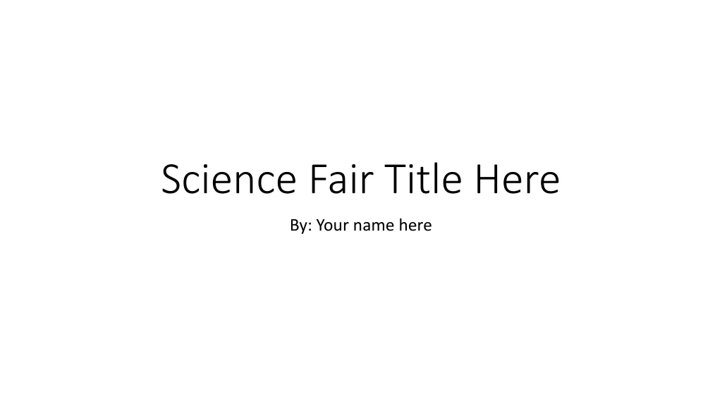 science fair title here