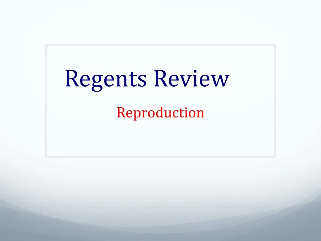 regents review