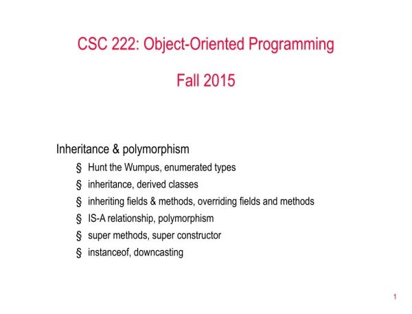 CSC 222: Object-Oriented Programming Fall 2015