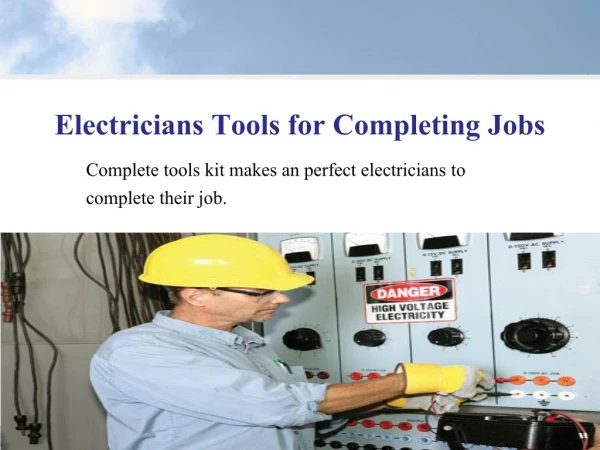 Electricians Tools for Completing Jobs