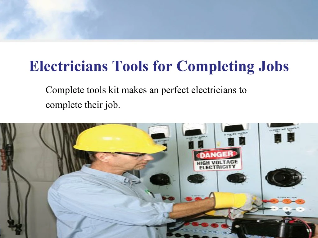 electricians tools for completing jobs