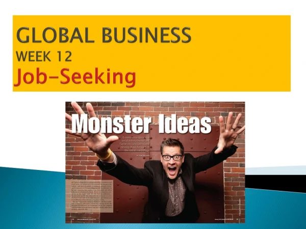 GLOBAL BUSINESS WEEK 12 Job-Seeking