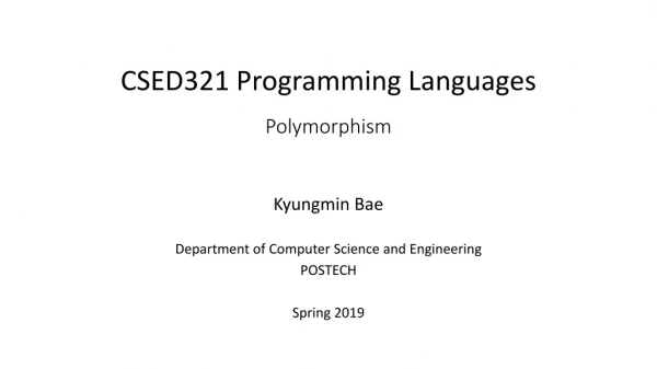 CSED321 Programming Languages Polymorphism