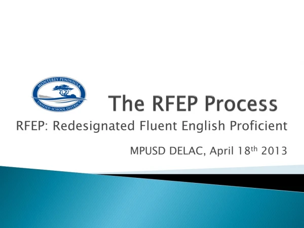 The RFEP Process