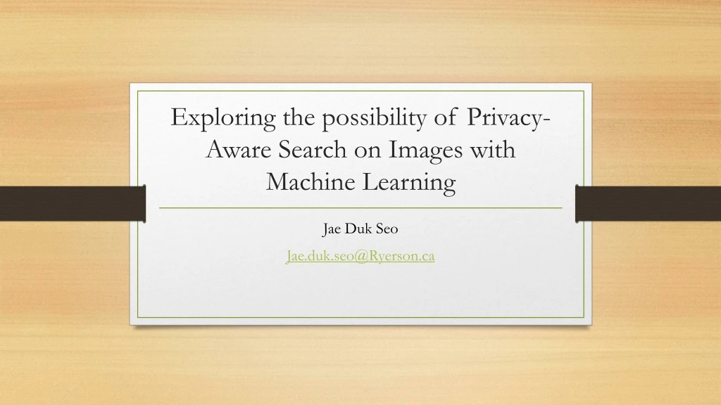 exploring the possibility of privacy aware search on images with machine learning
