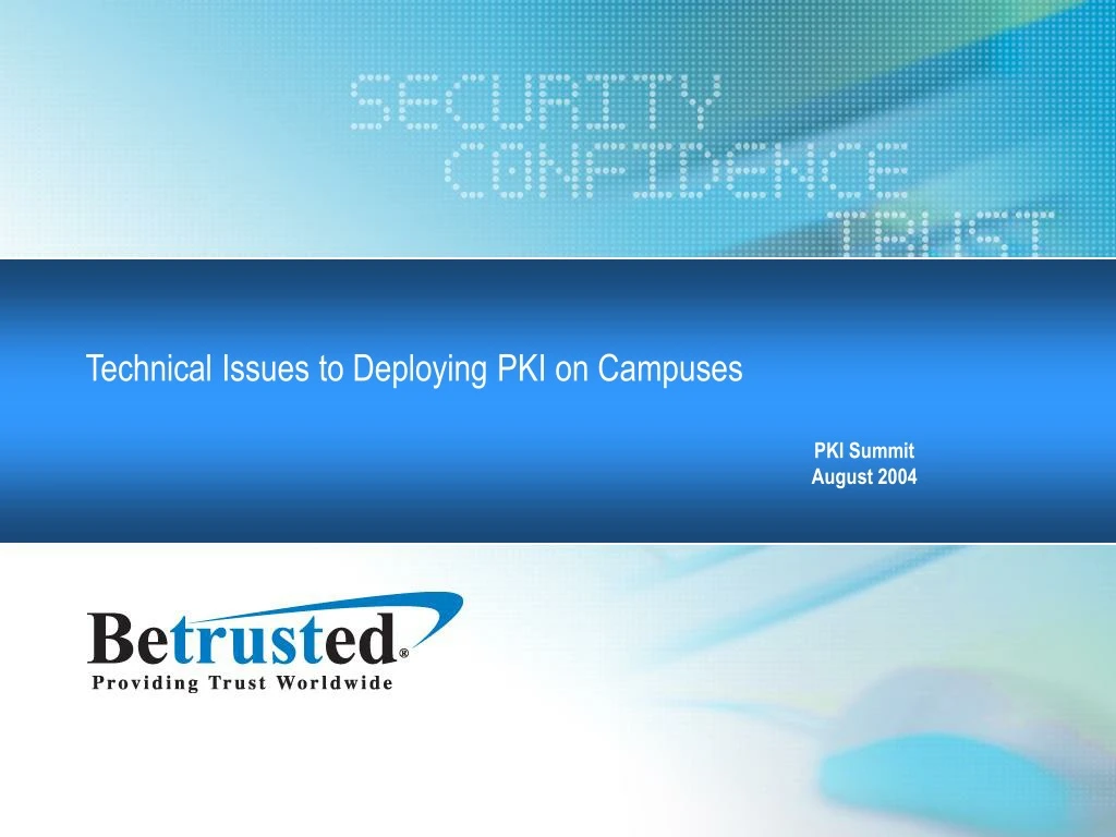 technical issues to deploying pki on campuses