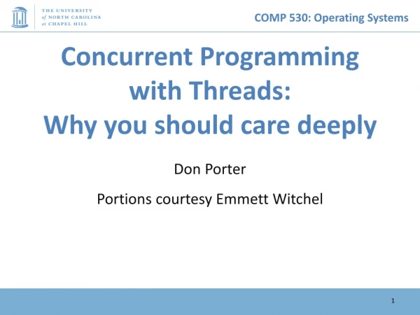 Concurrent Programming with Threads: Why you should care deeply