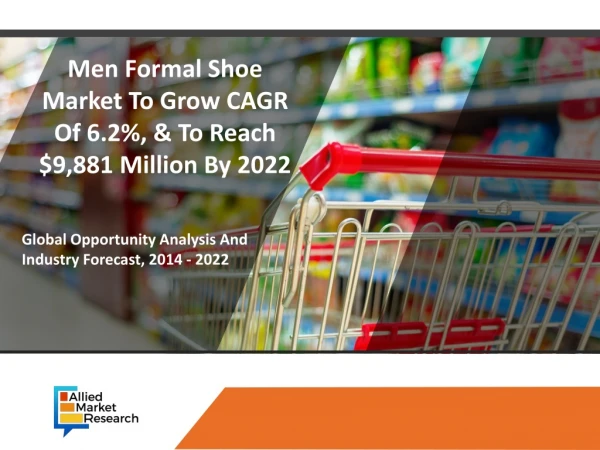 men formal shoe market to grow cagr