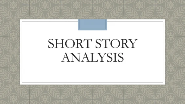 Short Story Analysis