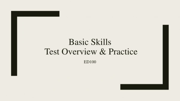 Basic Skills Test Overview &amp; Practice