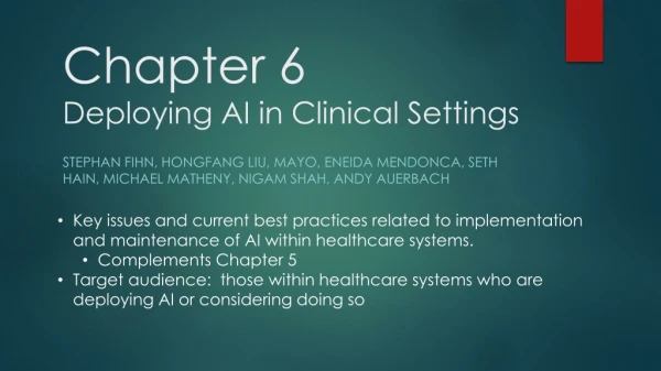 Chapter 6 Deploying AI in Clinical Settings