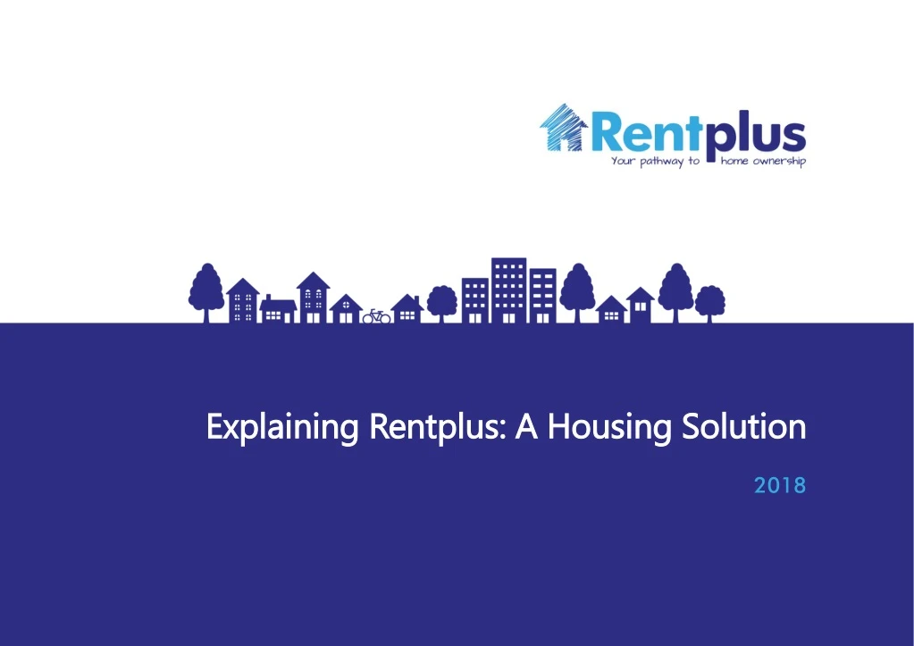 explaining rentplus a housing solution