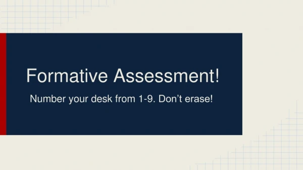 Formative Assessment!