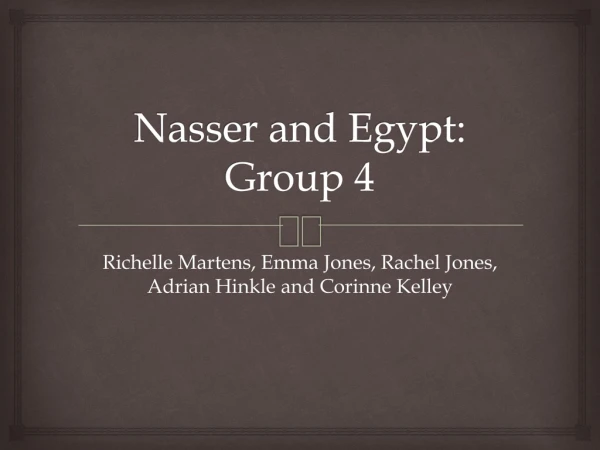 Nasser and Egypt: Group 4